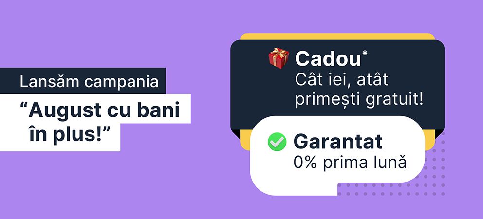 💸 August cu bani în plus!